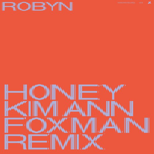 Honey (Kim Ann Foxman Remix) cover art