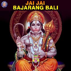 Jai Jai Bajarang Bali