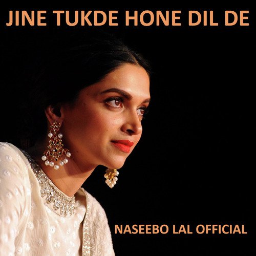 Jine Tukde Hone Dil De