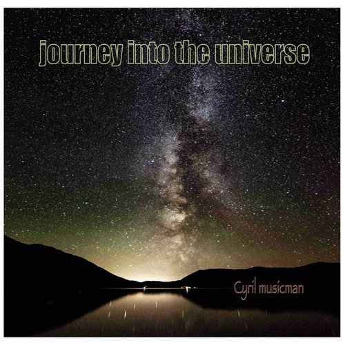 Journey into the Universe