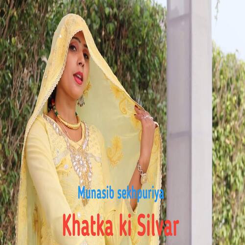 Khatka Ki Silvar