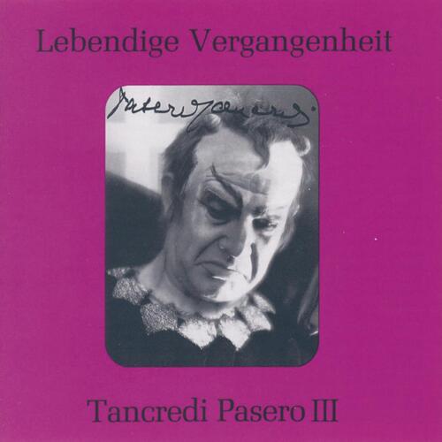 Lebendige Vergangenheit - Tancredi Pasero (Vol.3)