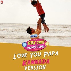 Love You Papa - Kannada Version-ORkgRSRieB4