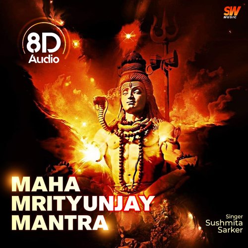 Maha Mrityunjaya Mantra (8D Audio)