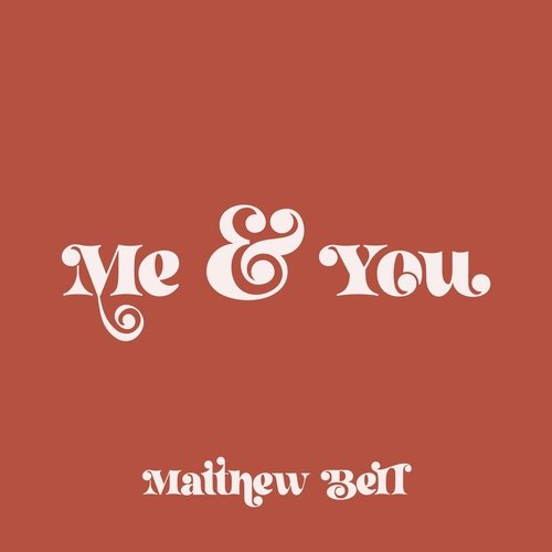 Me & You
