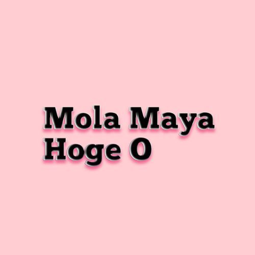 Mola Maya Hoge O