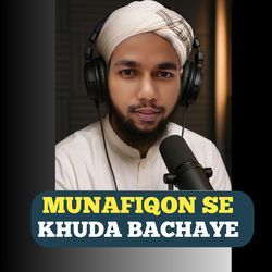 Munafiqon Se Khuda Bachaye