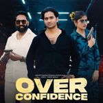 Over Confidence