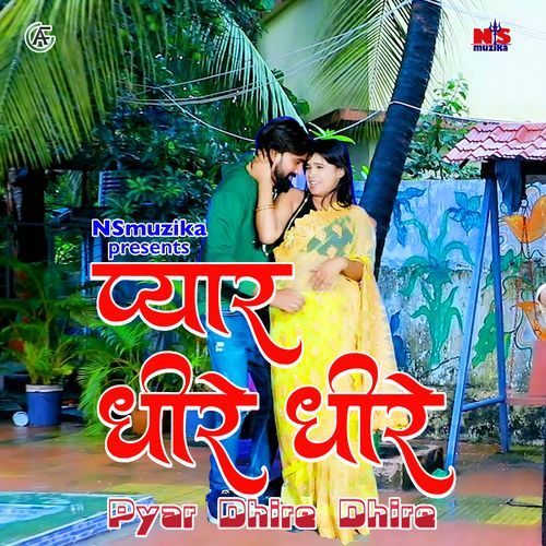 Pyar Dhire Dhire