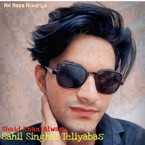 Sahil Singhal Teliyabas