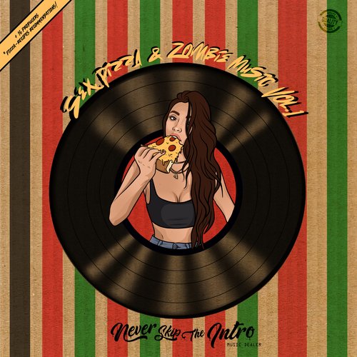 Sex, Pizza &amp; Zombie Music, Vol. 1