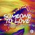 Someone To Love (Extended Mix)