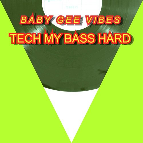 Tech My Bass Hard