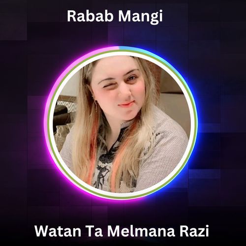 Watan Ta Melmana Razi