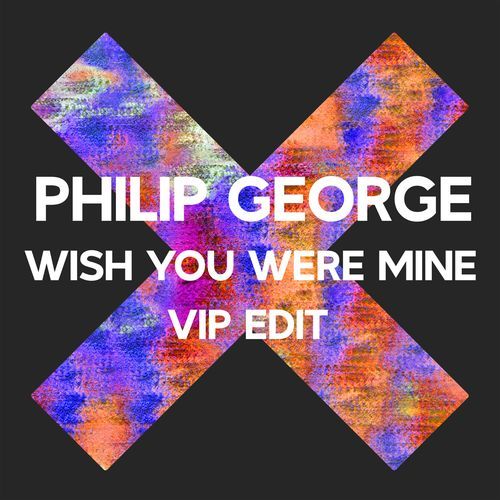 Wish You Were Mine (VIP Edit)_poster_image