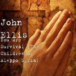 You Are Survival (The Children of Aleppo Syria)