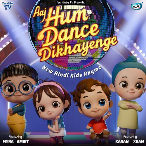 Aaj Hum Dance Dikhayenge