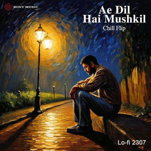 Ae Dil Hai Mushkil (Chill Flip)_poster_image