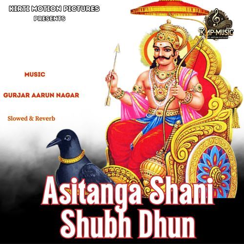 Asitanga Shani Shubh Dhun Slowed & Reverb cover art