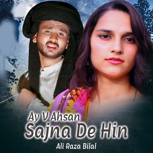 Ay V Ahsan Sajna De Hin