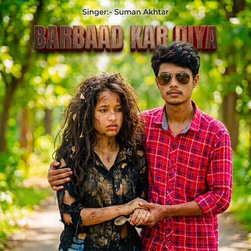 Barbaad Kar Diya