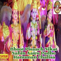 Bhoot Pisaach Nikat Nahin Aawe Padho Hanuman Chalisa-Bh8CZT5DUl8