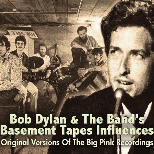 Bob Dylan & The Band's Basement Tapes Influences