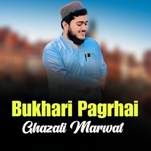 Bukhari Pagrhai