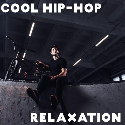 Cool Hip-Hop Relaxation