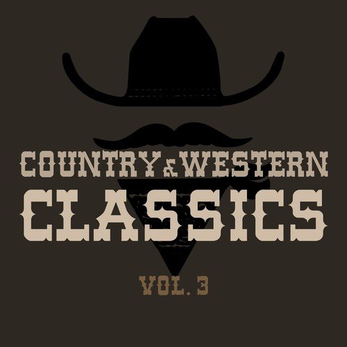 Country & Western Classics, Vol. 3