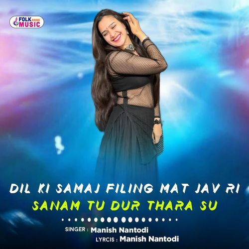 Dil Ki Samaj Filing Mat Jav Ri Sanam Tu Dur Thara Su