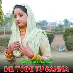 Dil Tode Tu Sanna-XRw9eidybl8