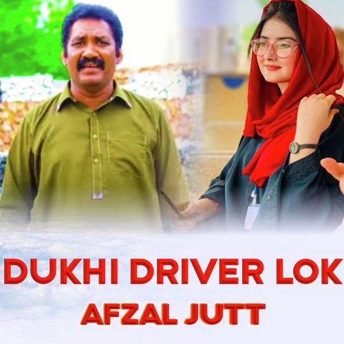 Dukhi Driver Lok