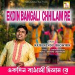 EKDIN BANGALI CHHILAM RE