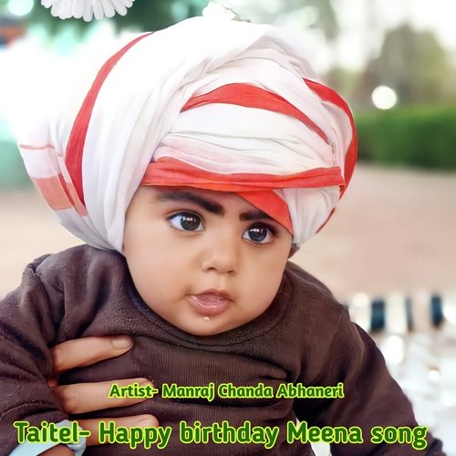 Happy birthday Meena song