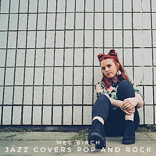 Jazz Covers Pop and Rock