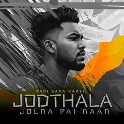 Jodthala Jolna Pai Naan