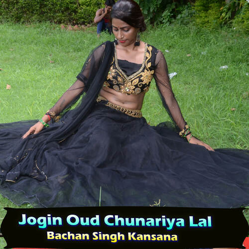 Jogin Oud Chunariya Lal