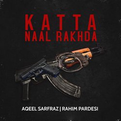 Katta Naal Rakhda-RhEjXjJ5UFo