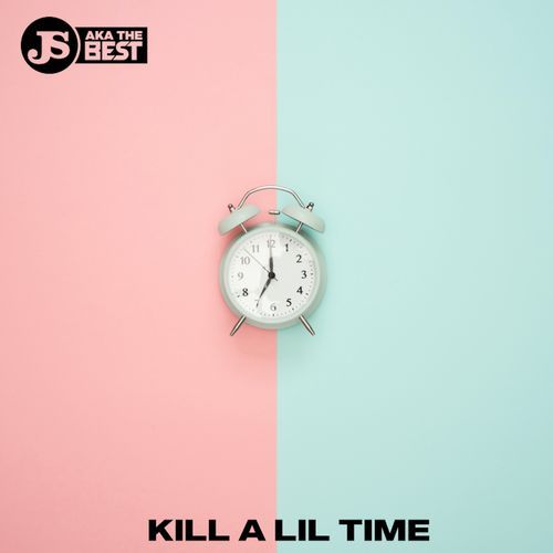 Kill A Lil Time cover art