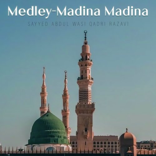 Medley-Madina Madina