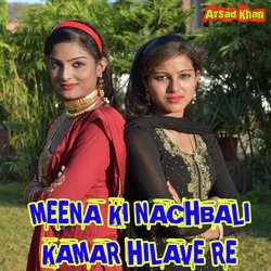 Meena ki Nachbali kamar Hilave Re (Meena geet)-Aj0lZz5ncgE