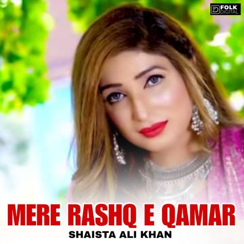 Mere Rashq E Qamar