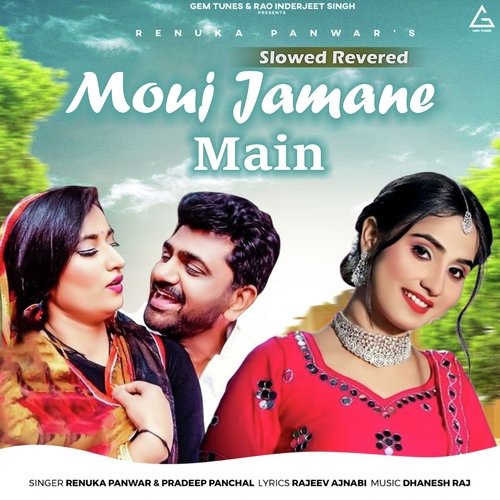 Mouj Jamane Main (Slowed and Reverb)