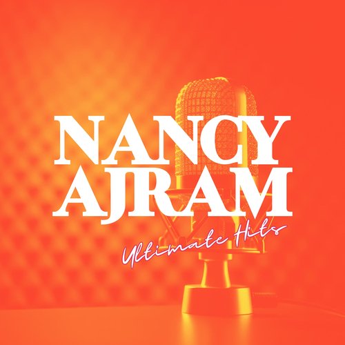 Nancy Ajram Ultimate Hits