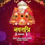 Navratri Special Devi Bhajans From Hindi Films