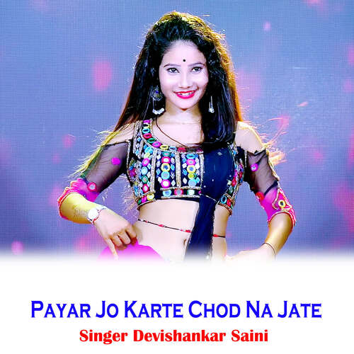 Payar Jo Karte Chod Na Jate