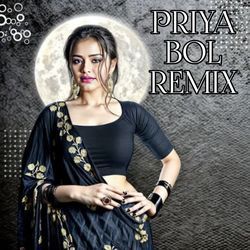 Priya Bol (Dj Chiranjit Baligara Remix)-CD8HAFlCD1A