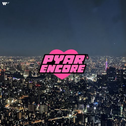 Pyar Encore