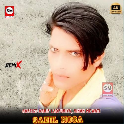 Sahil Nosa